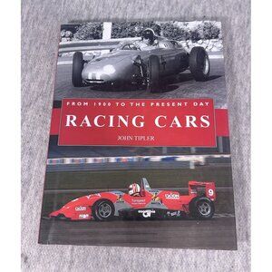Racing Cars From 1900 to the Present Day Book by John Tipler Paperback